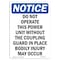 Signmission OSHA Notice, 7" Height, Do Not Operate This Power Unit Sign, 7" X 5", Portrait OS-NS-D-57-V-11325 - alternate 1